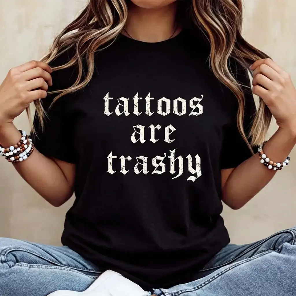 Men's Cotton Short Sleeve Crewneck Graphic T-Shirt - Funny Sarcastic "Tattoos Are Trashy" Print, Gothic Old English Lettering, Edgy Grunge Streetwear, Casual Fashion Apparel, Machine Washable (Black, Also Fits Women)