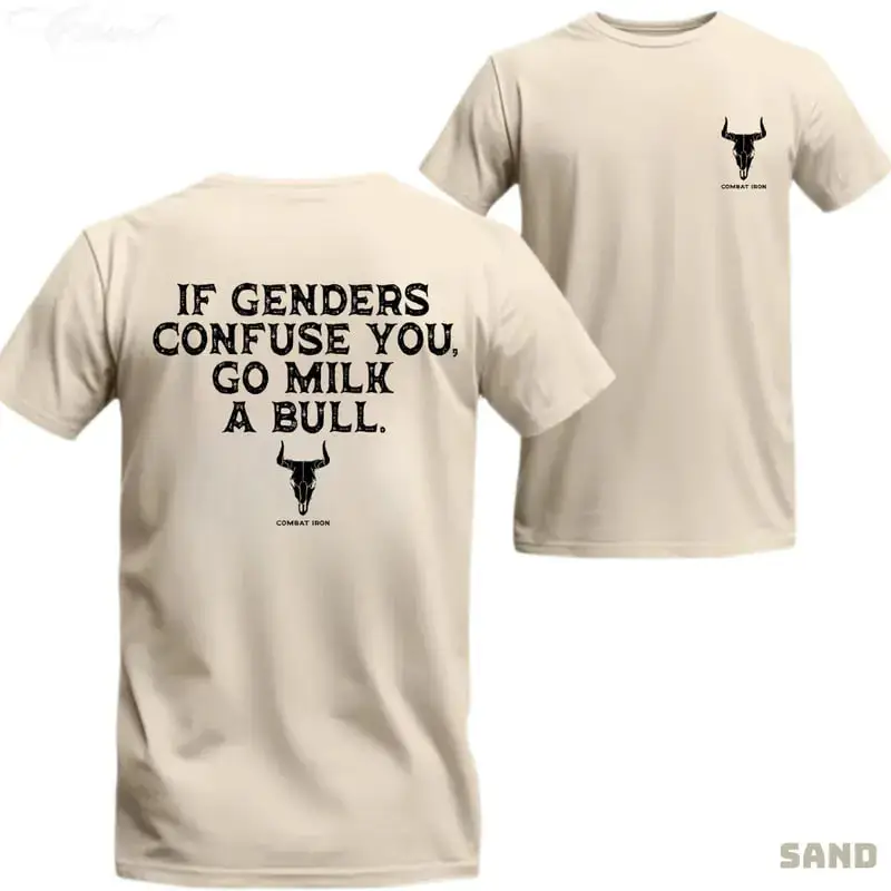 If Genders Confuse You, Go Milk a Bull – Vintage Cowboy Tee, Premium Unisex Cotton, Lightweight & Bold Western Style