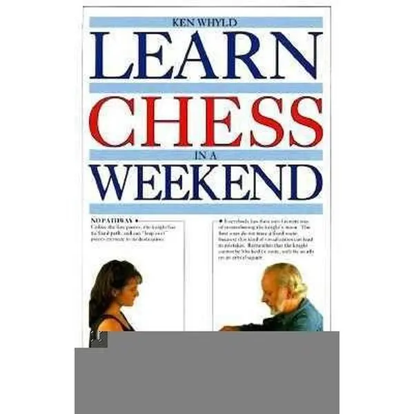 USED-Learn Chess in a Weekend by Ken Whyld (Hardcover)