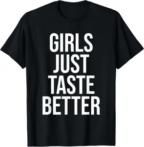 100% Cotton Funny Lesbian Gay Pride Girls Just Taste Better T-Shirt