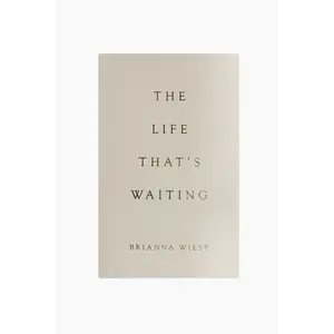 The Life That's Waiting