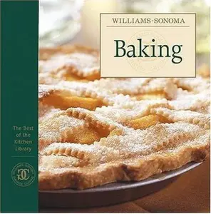 USED-Williams-Sonoma The Best of the Kitchen Library: Baking by Chuck Williams (Hardcover)