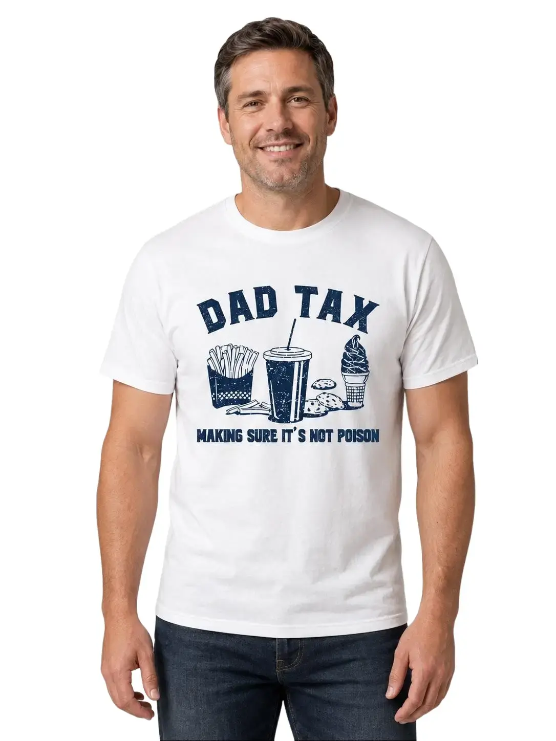Dad Tax T-Shirt, Making Sure It’s Not Poison Funny Father Graphic Tee, White Father’s Day Gift for Dad