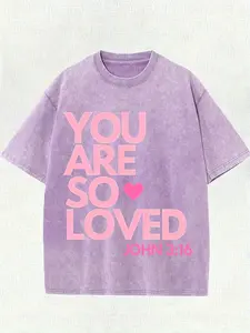 You Are So Deeply Loved. A 220G Vintage Patterned Printed Washed Pure Cotton Front Print Round Neck T-Shirt, a Street Fashion Men'S T-Shirt, Made of 1