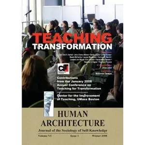 Teaching Transformation: Contributions from the January 2008 Annual Conference on Teaching for Transformation, UMass Boston - Paperback