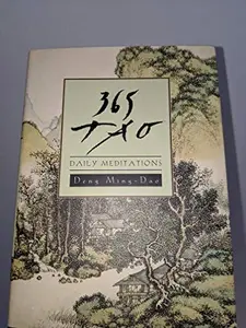 USED-365 Tao: Daily Meditations by Deng Ming-Dao (Hardcover)