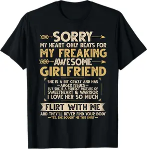 I Love My Freaking Awesome Girlfriend Shes a Bit Crazy Funny T-Shirt
