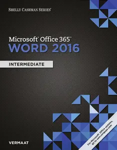 USED-Shelly Cashman Series Microsoft Office 365 & Word 2016: Intermediate by Vermaat, Misty E. (Paperback)