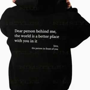 YOU ARE ENOUGH back side printed Hoodie, Dear Person Behind Me Hoodie, Casual Pullover, Unisex Shirt