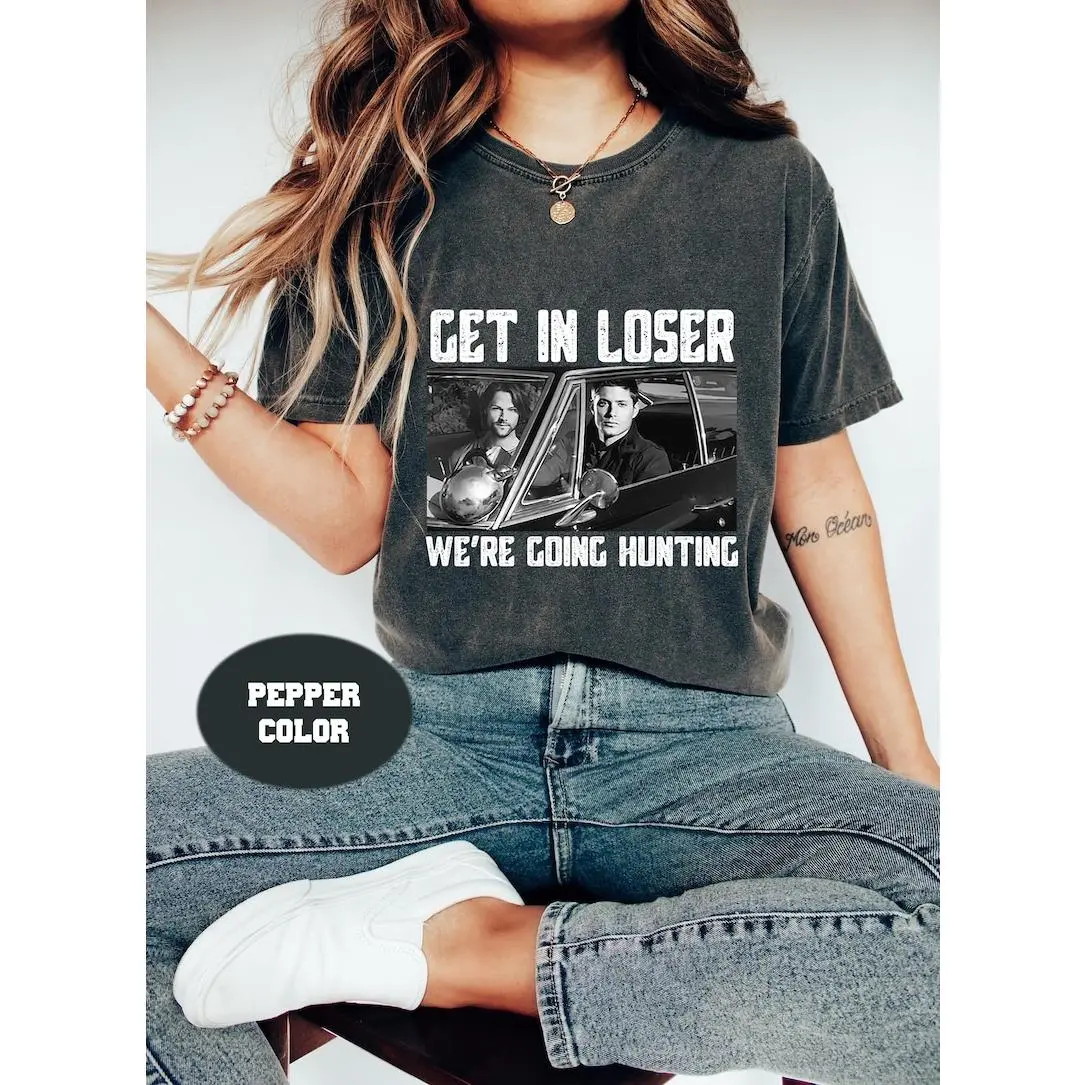 Get In Loser We’re Going Hunting Supernatural Vintage Comfort Colors T-Shirt, Supernatural Shirt, Dean Winchester And Sam Winchester Shirt