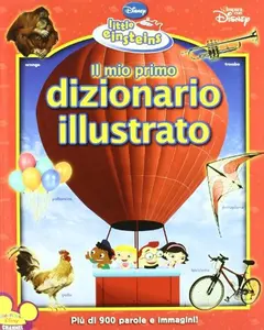 USED-Il mio primo dizionario illustrato. Little Einsteins by unknown author (Paperback)
