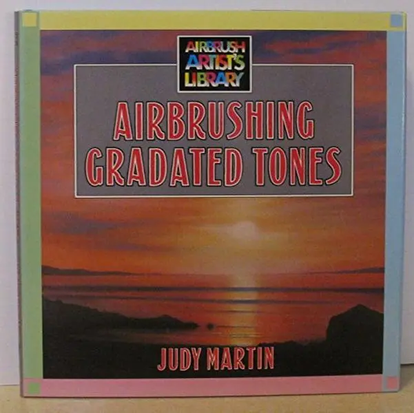 USED Book - Airbrushing Gradated Tones by Judy Martin (Hardcover) - english