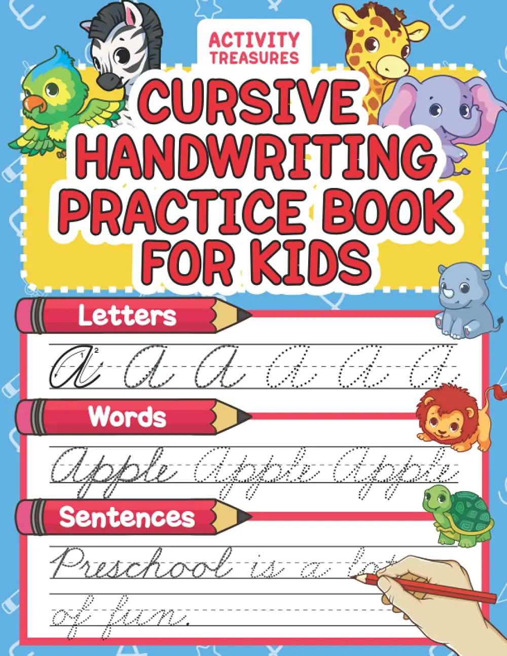 Cursive Handwriting Practice Book For Kids: Cursive Tracing Workbook For 2nd 3rd4th And 5th Graders To Practice Letters, Words & Sentences In ... andHandwriting Workbooks for Children)