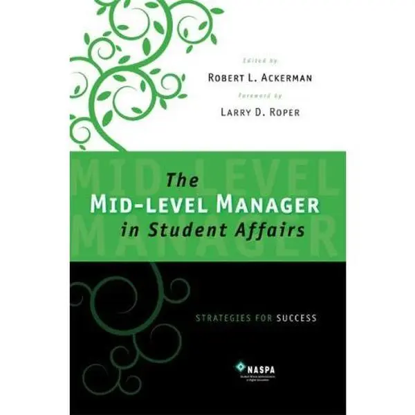 USED-Mid-level Manager in Student Affairs Strategies for Success by Robert L. Ackerman (Paperback)