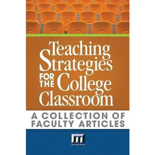 USED-Teaching Strategies for the College Classroom: A Collection of Faculty Articles by Weimer Ph. D., Maryellen (Paperback)