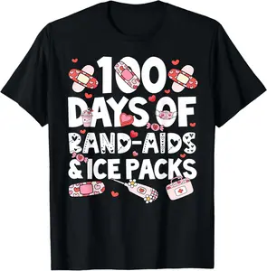 100% Cotton 100 Days Band Aids Ice Packs 100 Days of School School Nurse T-Shirt