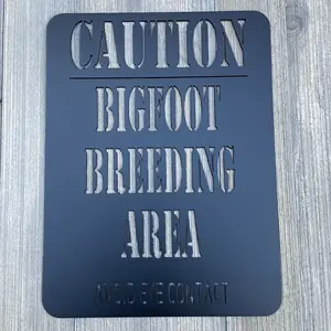 Bigfoot Breeding Area - Avoid Eye Contact - Sasquatch - Metal Sign Cutout