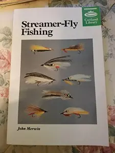 USED-Streamer-Fly Fishing (Cortland Library Series) by John Merwin (Paperback)