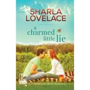USED-A Charmed Little Lie by Lovelace, Sharla (Paperback)