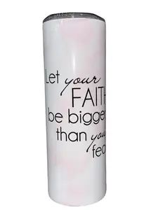 Let Your Faith Be Bigger Than Your Fear - Pink Flowers - 20oz Skinny Straight Sublimation Tumbler - Amy's Tumbler Junkies, Your Favorite Tumbler Shop!