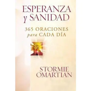 USED Book - Esperanza Y Sanidad: 365 Oraciones Para Cada Día by Omartian, Stormie (Paperback) - Spanish