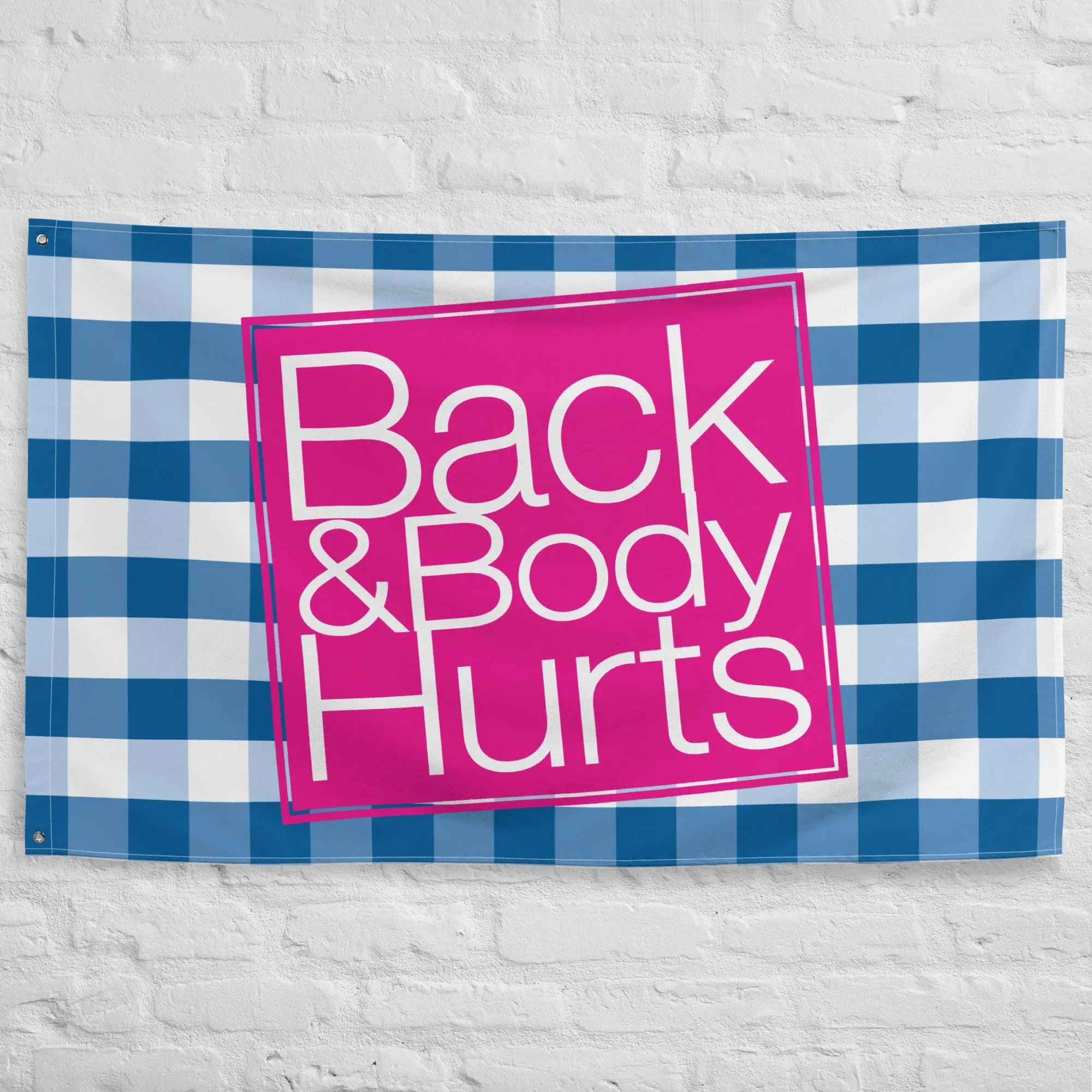 Back and Body Hurts Rave Flag | Rave Flag - Festival Flag - Rave Totem - Festival Totem - Camping Flag