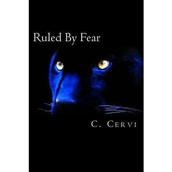 USED-Ruled By Fear by C. Cervi (Paperback)