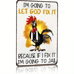 Humorous "I'll Let God Fix It" Rooster Metal Wall Art - 8x12 Inch Rustic Farmhouse Decor with Golden Accents, Durable Aluminum Sign for Home, Kitchen, Garden, Chicken Coop