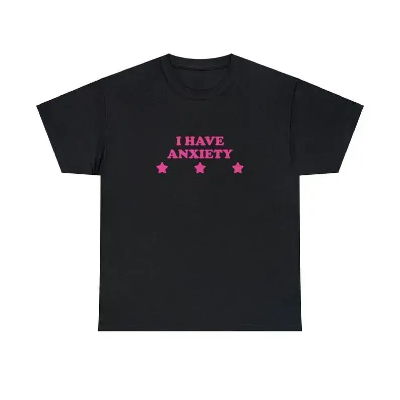I Have Anxiety Unisex Tee Y2K Iconic Funny It Girl Meme Phrase Shirt Sassy Sarcastic Unhinged Gift Chaotic Express Shipping, Adult funny T-shirt, Gift for Woman and Man