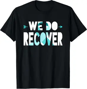 100%cotton We Do Recover Addiction Recovery Ribbon Addiction Awareness T-Shirt