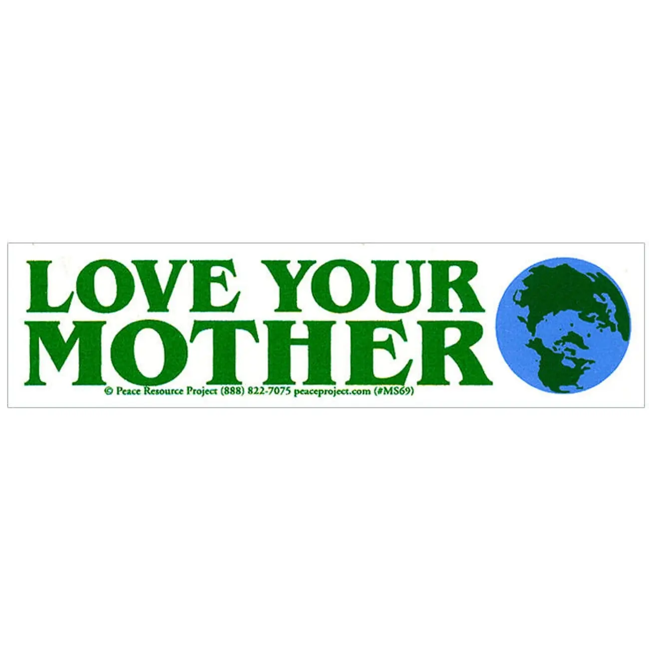 Love Your Mother - Small Environmental Bumper Sticker