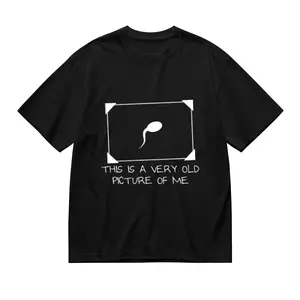 Funny "This Is A Very Old Picture Of Me" Sperm Meme T-Shirt, Sarcastic Adult Humor Tee, Casual Cotton Top For Men Women