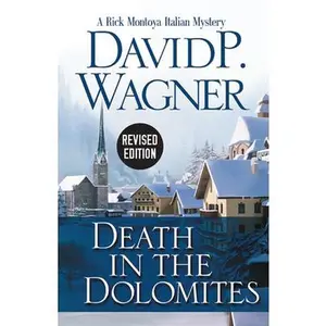 USED-Death in the Dolomites (Rick Montoya Italian Mystery) by David P. Wagner (Paperback)