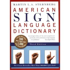 American Sign Language Dictionary-Flexi by Martin L. Sternberg [Paperback Book] Tutorial Illustrations