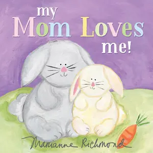 USED-My Mom Loves Me! by Richmond, Marianne (Board book)