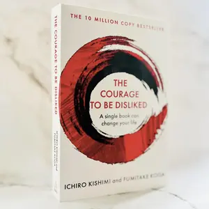 The Courage to Be Disliked | The Life-changing Global | Stop people pleasing and find joy | bestselling self  help book motivational  books