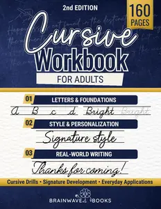 Cursive Workbook For Adults: Write with Style