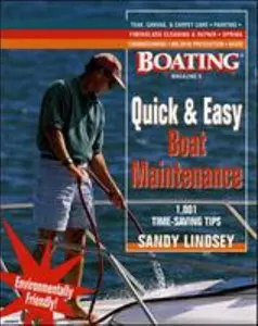 USED-Quick and Easy Boat Maintenance: 1,001 Time-Saving Tips by Sandy Lindsey (Paperback)
