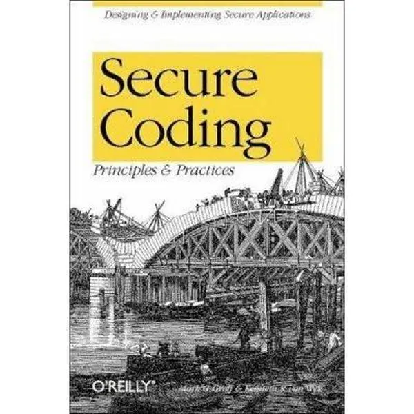 USED-Secure Coding: Principles and Practices by Kenneth R. Van Wyk (Paperback)