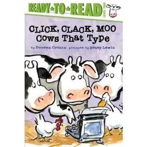 Click, Clack, Moo/Ready-To-Read Level 2: Cows That Type -- Doreen Cronin, Paperback
