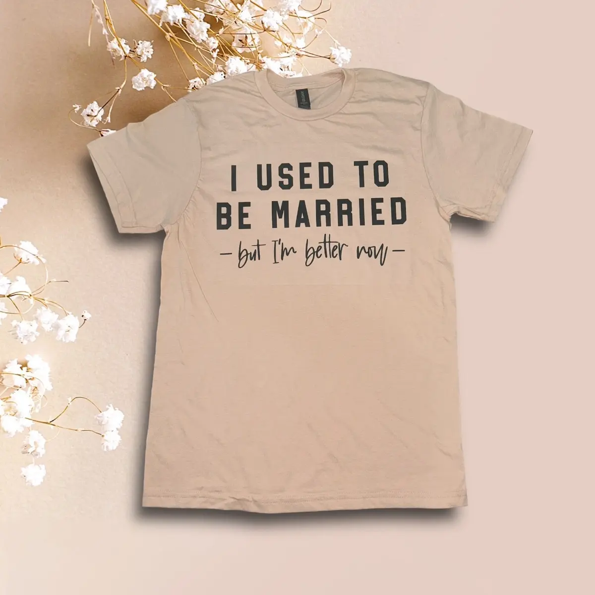 Funny Divoce shirt | I Used to be married | single again Casual Day Tshirt