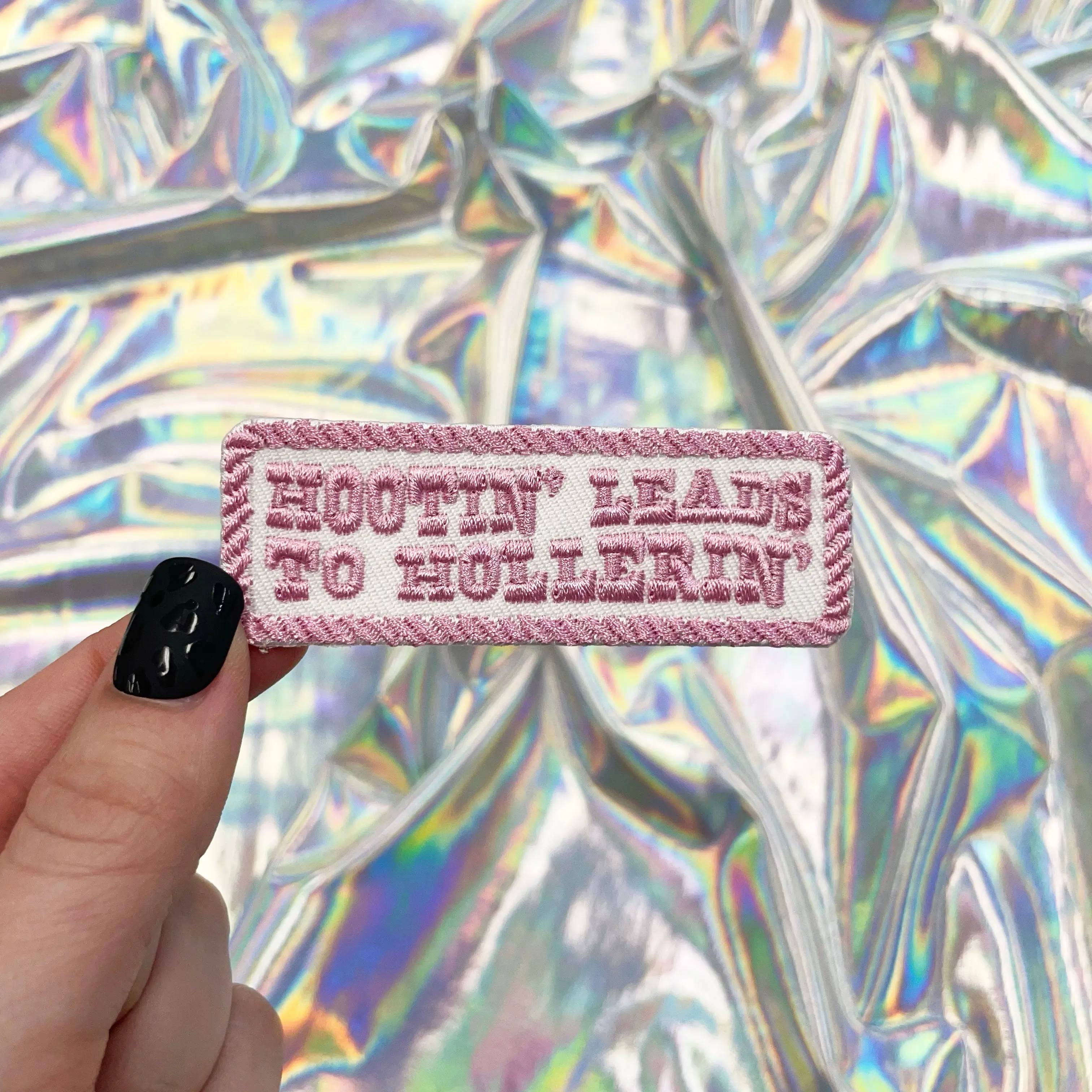 Hootin' Leads to Hollerin' Patch - Iron On