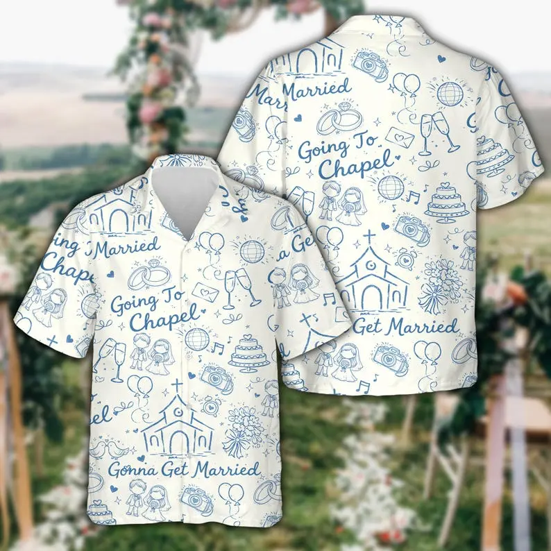 2026 Going To The Chapel Hawaiian Shirt, Gonna Get Married Bachelorette Bride Wedding Art Button Up, Girls Trip Bridal Party Aloha Shirt #HawaiianShirt #Weddinghawaiian #Brideclothing