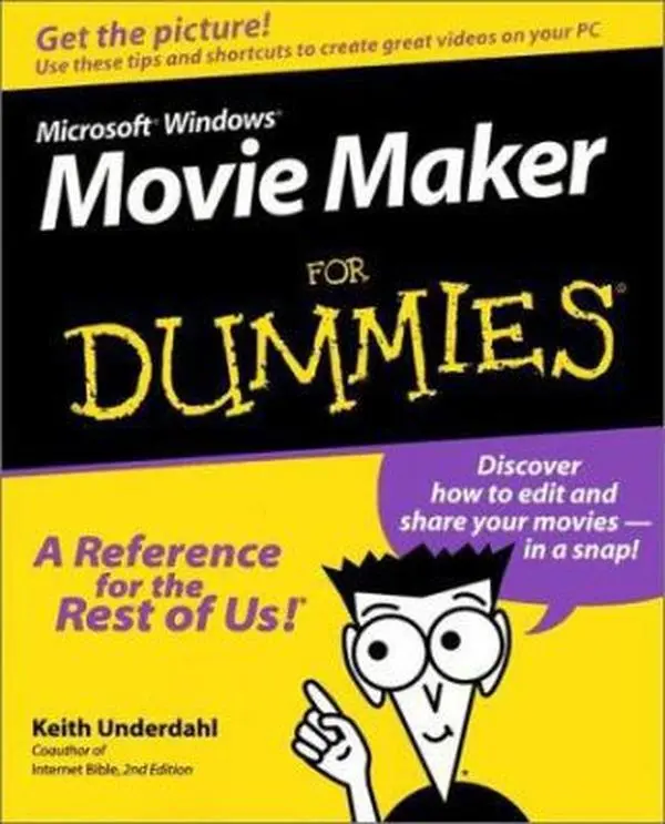 USED Book - Microsoft Windows Movie Maker For Dummies by Keith Underdahl (Paperback) - english