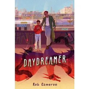 Daydreamer -- Rob Cameron, Hardcover