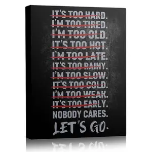 Motivational Canvas Wall Art It's Too Hard I'm Too Tired Quote Poster, Inspirational Positive Canvas Print for Home Office Bedroom Decor, Encouraging Wall Decor