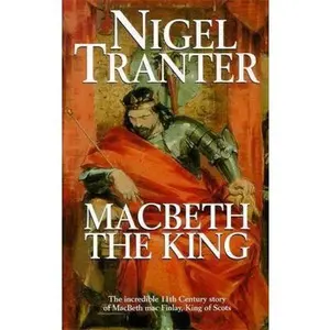 USED-Macbeth the King (Coronet Books) by Nigel Tranter (Paperback)