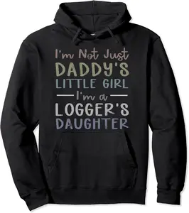Daddy's Little Girl Logger Daughter Logging Gag Girls Pun Pullover Hoodie - Jafarrjafar Shop 64B0CCVNJK4N