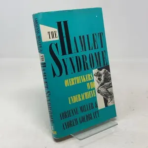 USED-The Hamlet Syndrome: Overthinkers Who Underachieve by Adrienne Miller (Hardcover)