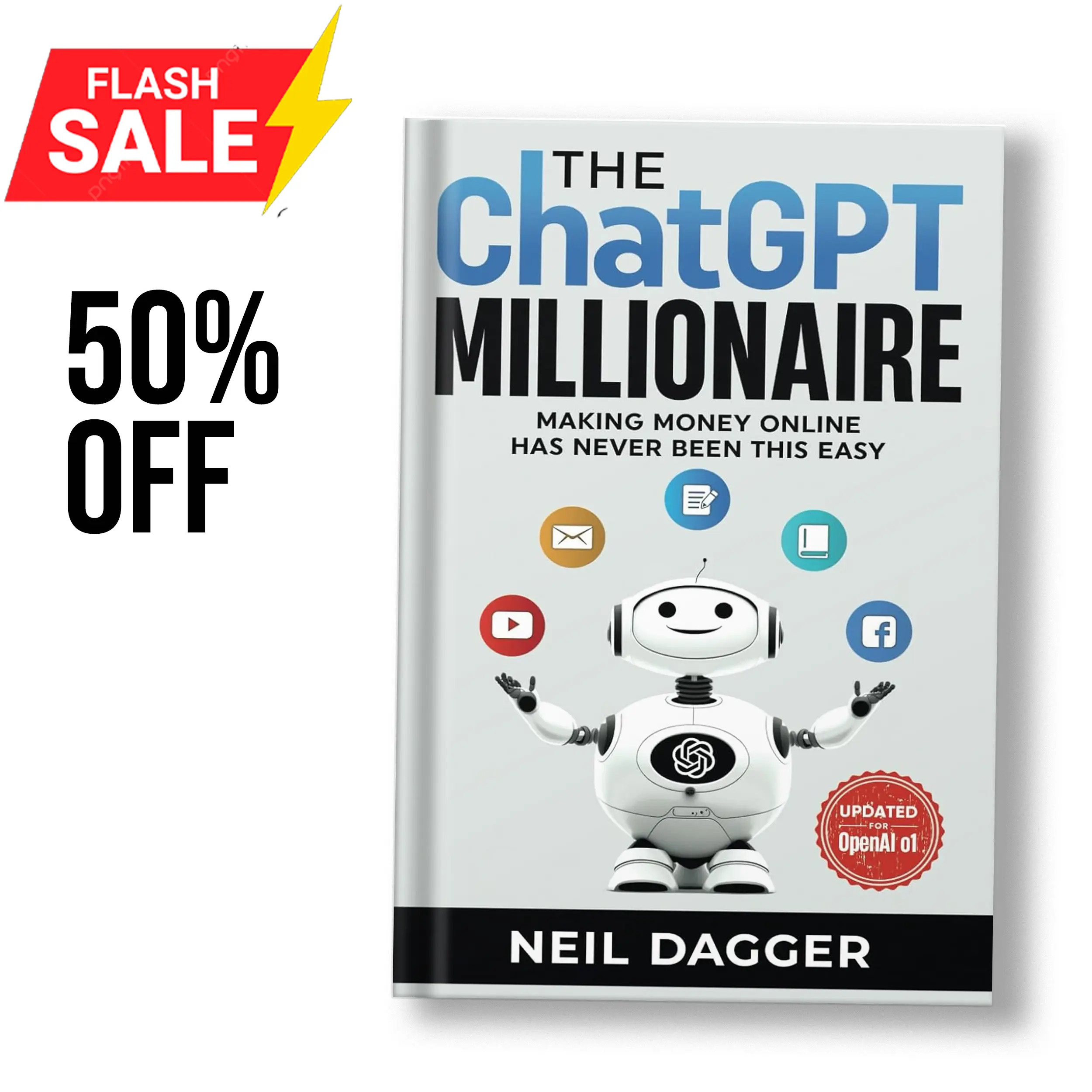 The ChatGPT Millionaire: Making Money Online has never been this EASY (The AI Wealth Engine - How to make money using Chat GPT and Generative AI) Paperback – January 19, 2023